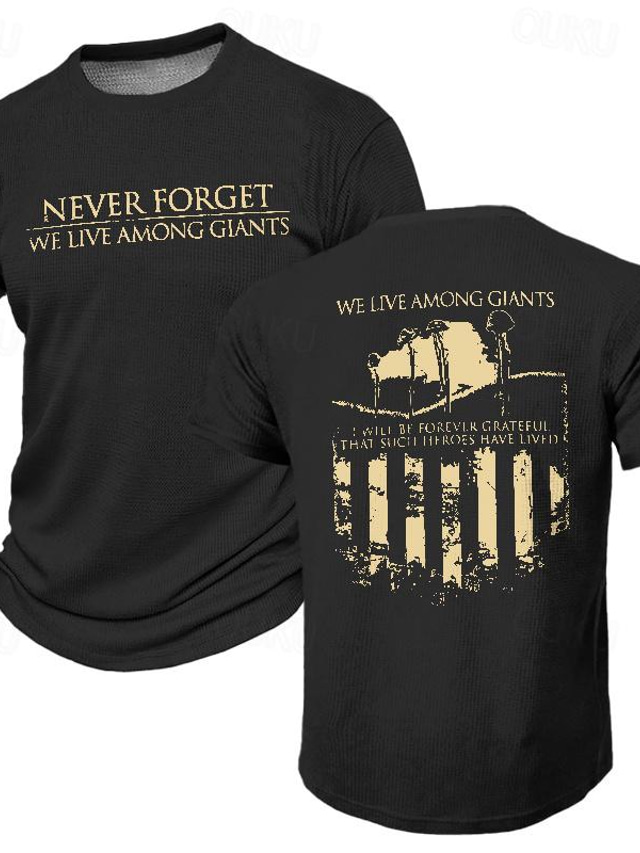  Never Forget We Live Among Giants Street Style Men's 3D Print T shirt Tee Waffle T Shirt Tee Top Sports Outdoor Daily Holiday T shirt Black Navy Blue Army Green Short Sleeve Crew Neck Shirt Summer