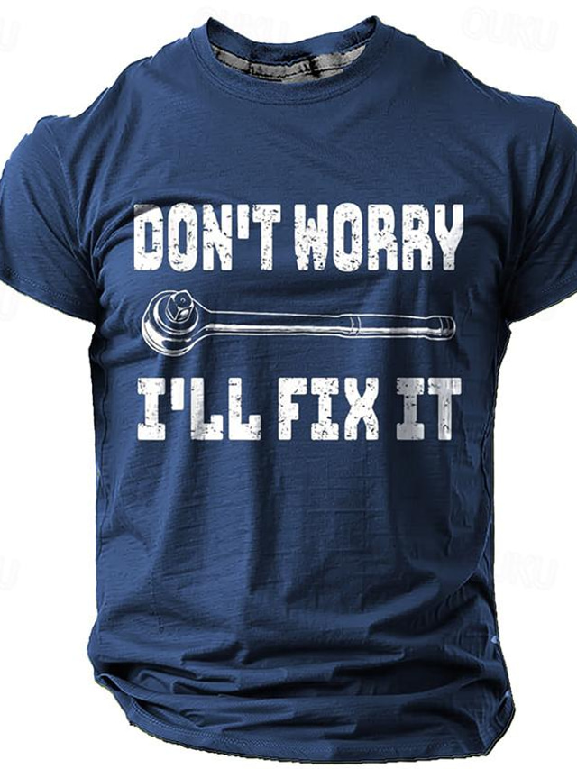  Don't Worry I'll Fix It Street Style Men's 3D Print T shirt Tee Sports Outdoor Holiday Going out T shirt Black Navy Blue Brown Short Sleeve Crew Neck Shirt Spring & Summer Clothing Apparel S M L