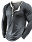 halpa miesten henley-paidat-Miesten Henley-paita T-paita 1950-luku Pitkähihainen Yhtenäinen väri Henley Kausaliteetti Päivittäin Painike alas Painettu Vaatteet Vaatteet Kevyt 1950-luku Vapaa-aika Musta Tummanpunainen Vaalean