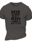billige Grafisk T-skjorte til herrer-øl er bra, men øl er bedre herre grafisk bomull t-skjorte klassisk skjorte kortermet komfortabel tee street ferie sommer motedesigner klær