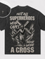 cheap Men's Graphic T Shirt-Vintage Christian Not All Superheroes Wear Capes Mine Wore A Cross Jesus with Wooden Cross Double Sided Print Short Sleeve Washed Cotton T-Shirt